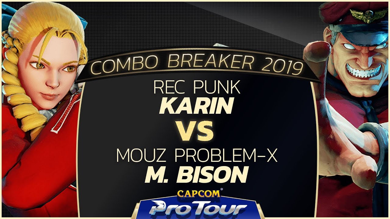 REC Punk (Karin) vs MOUZ Problem-X (M. Bison) - Combo Breaker 2019 Grand Finals - CPT 2019