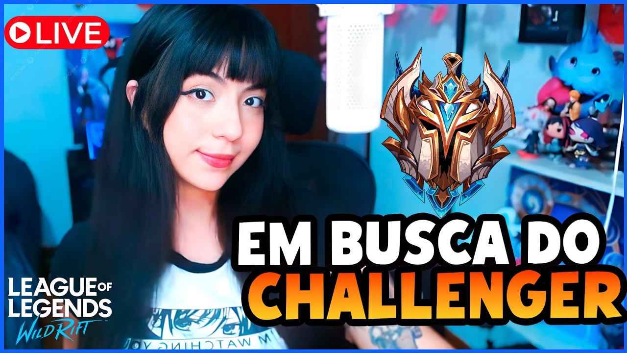 LIVE EM BUSCA DO CHALLENGER ~ WILD RIFT