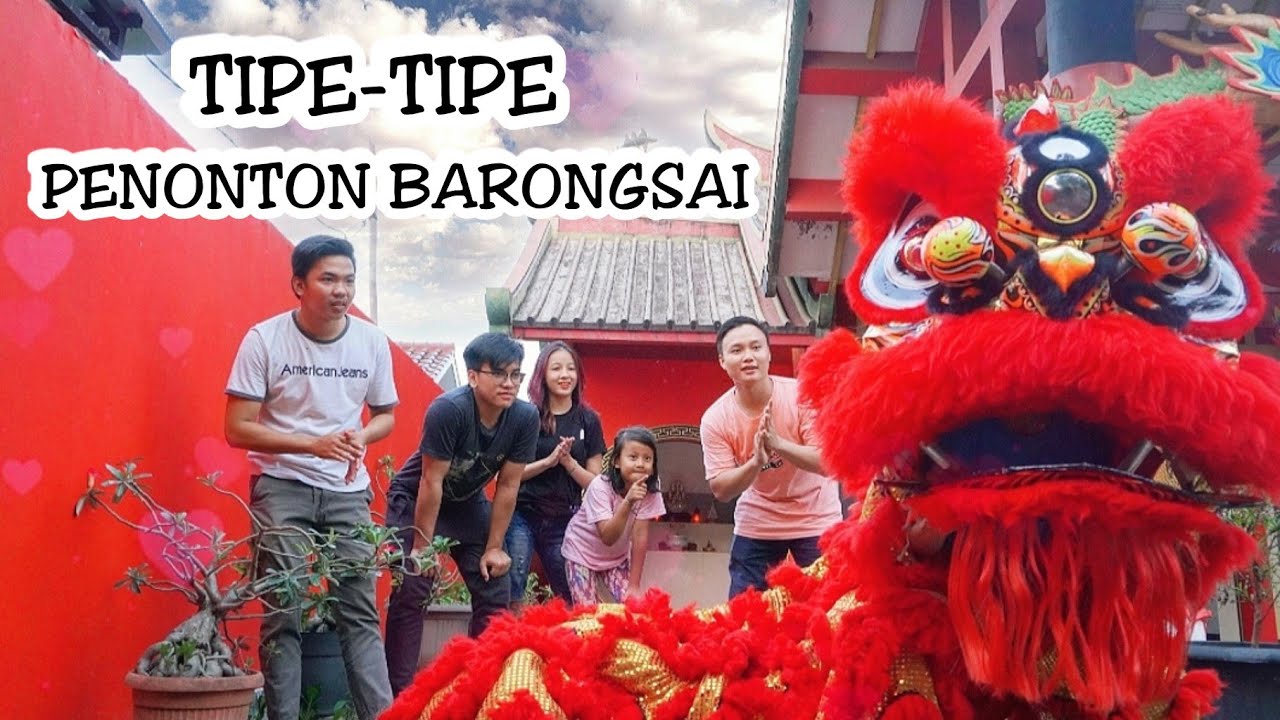 KELOVLOG - TIPE-TIPE PENONTON BARONGSAI SAAT PENTAS