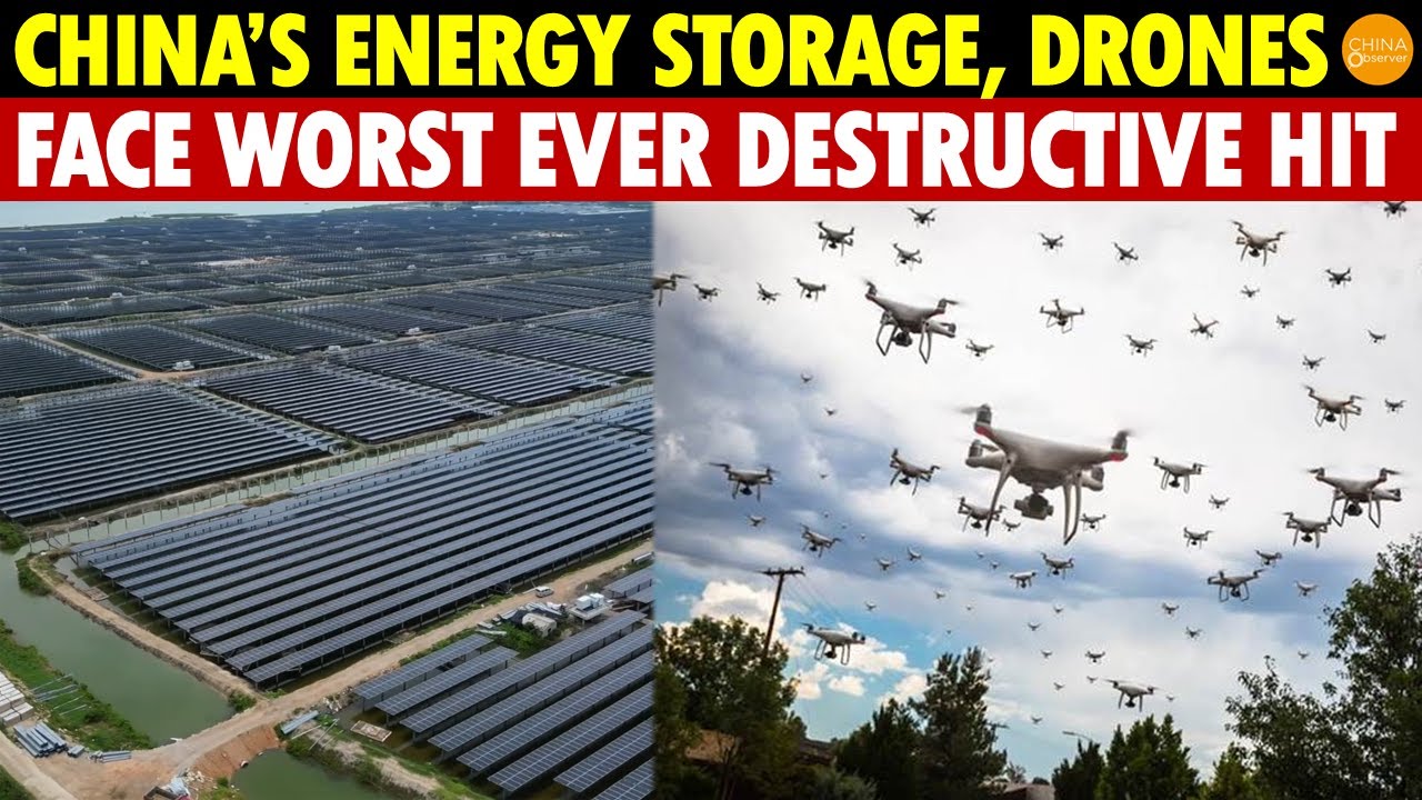 China’s Energy Storage and Drone Industries Hit by Worst Destructive Blow in History