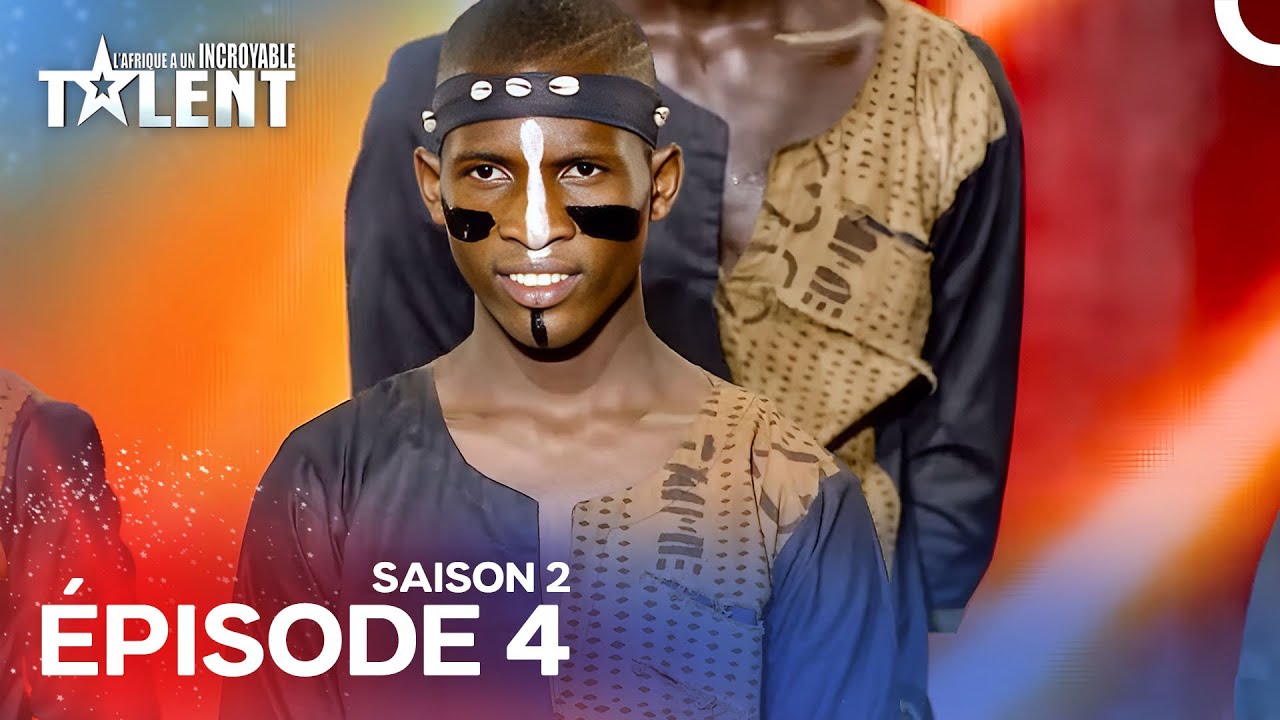 L'Afrique A Un Incroyable Talent Saison 2 Épisode 4