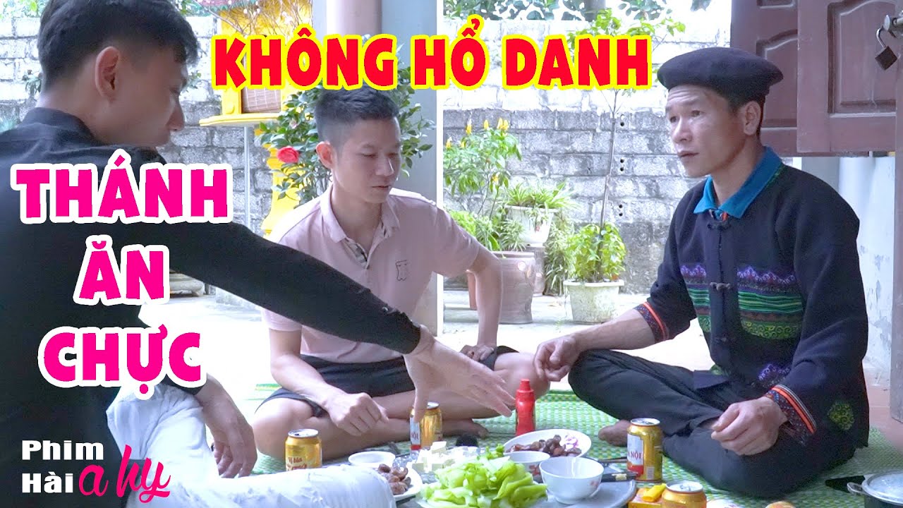 Không Hổ Danh Là THÁNH ĂN CHỰC - Hài A Hy Mới Nhất 2023 - Hài Tết A Hy 2023 Cười Sấp Mặt