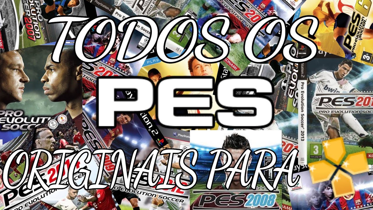 TODOS OS PÉS ORIGINAIS PARA PPSSPP (2005-2014) DOWNLOAD DIRETO