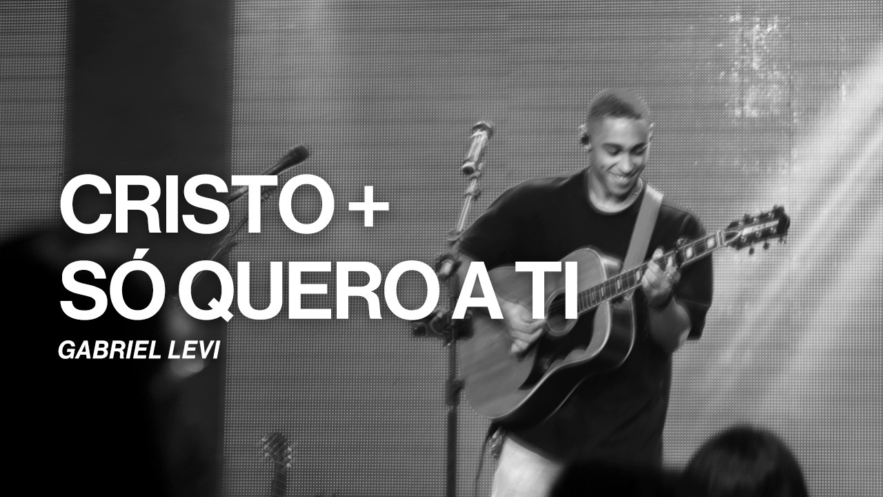 CRISTO + SÓ QUERO A TI (Ao Vivo) - Gabriel Levi | Alive Floripa, SC