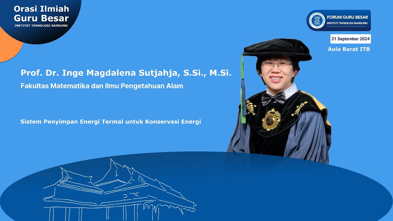 Orasi Ilmiah Guru Besar ITB Prof. Inge Magdalena Sutjahja