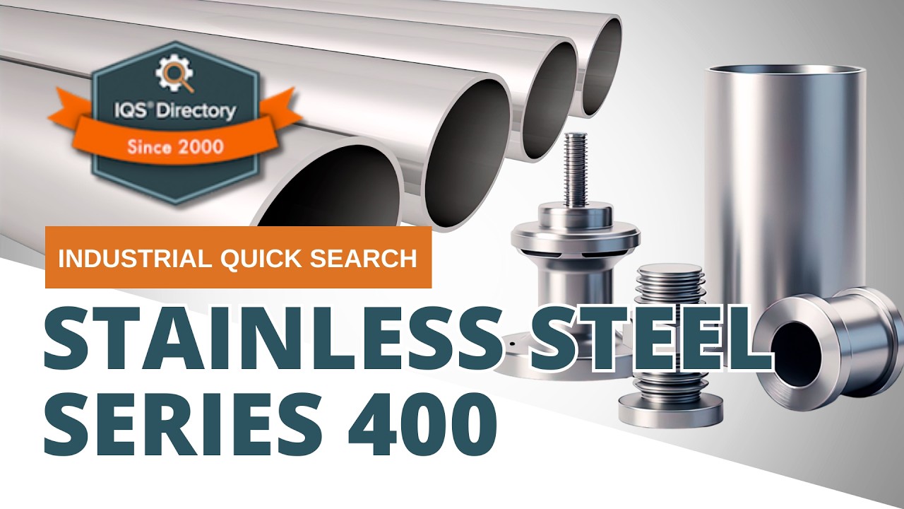 Stainless Steel Series 400: The Complete Guide