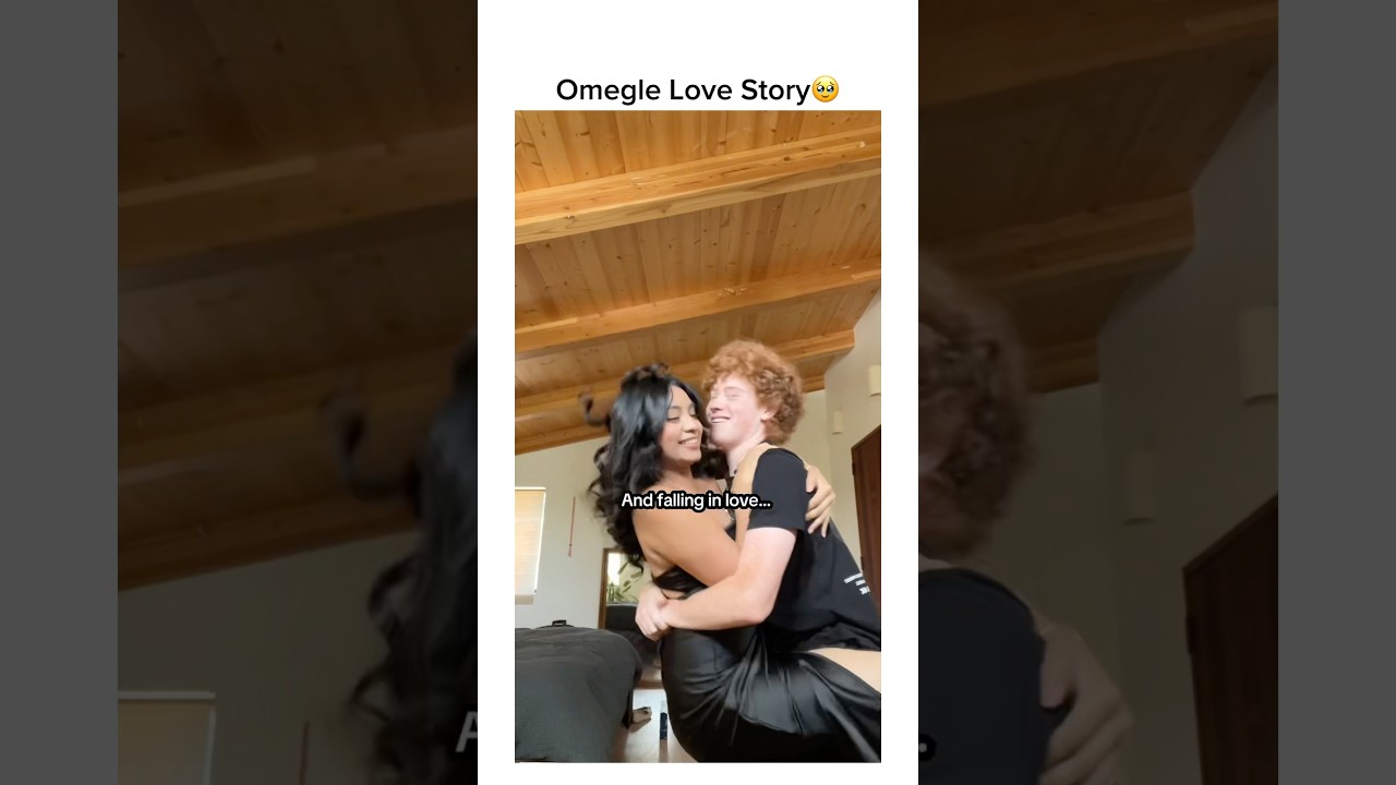 I fell in love with a girl from Omegle❤️