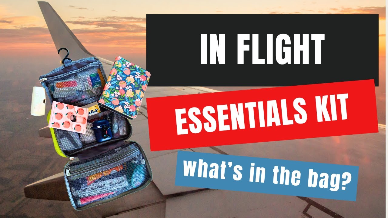 What’s in My In-Flight Seat-Back Kit Travel Essentials for Flights