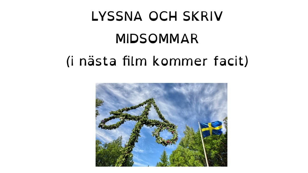 How to learn swedish - lyssna och skriv om midsommar
