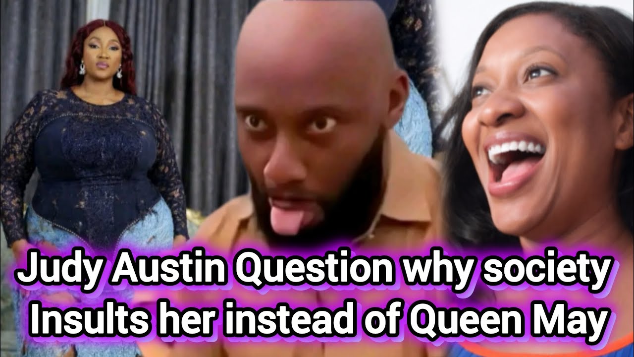 Judy Austin Question why society Insülts her instead of Queen May 