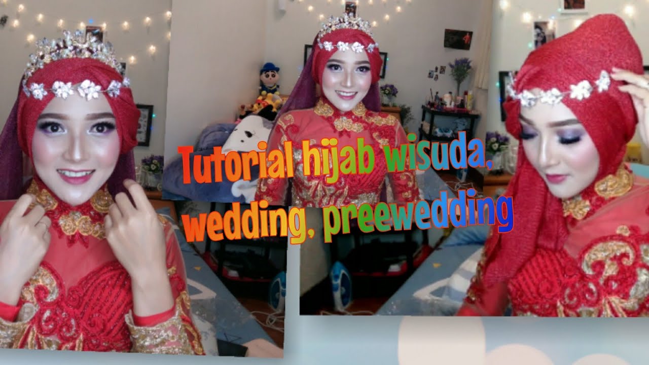 Tutorial Hijab Wisuda, prewed & wedding