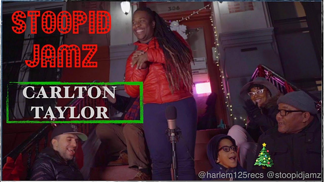 Carlton Taylor - This Christmas | StoopidJamz