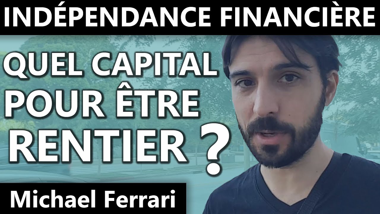 Quel capital pour &ecirc;tre rentier ? - Esprit Riche
