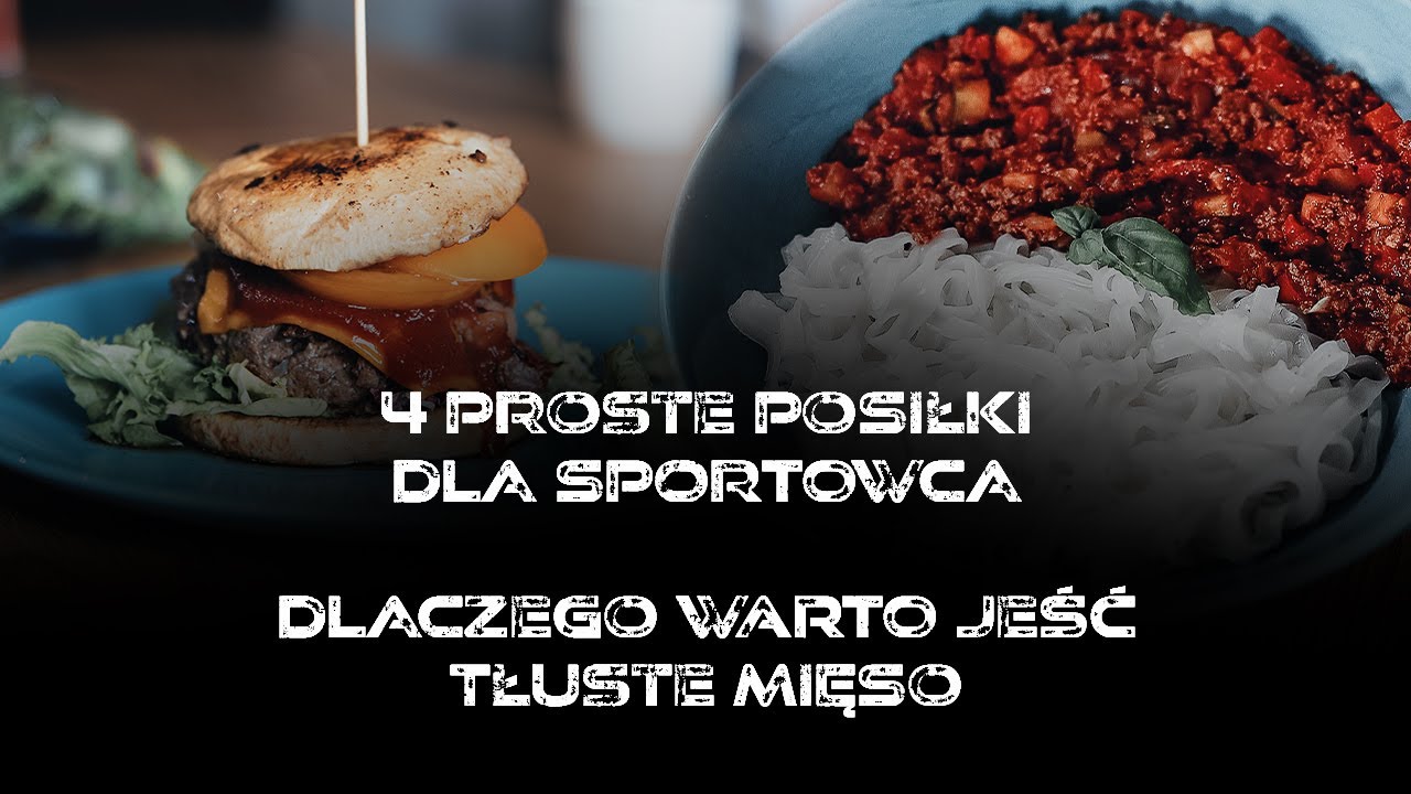 Doskonałe posiłki dla Sportowca? Szybkie ŁATWE i SKUTECZNE | Jakie Produkty WARTO Jeść
