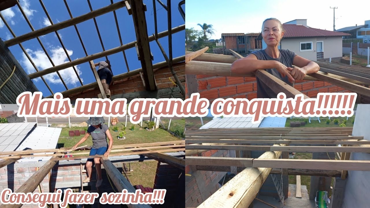 Grande conquista!!!! Consegui fazer a armação do telhado sozinha!!!!!!