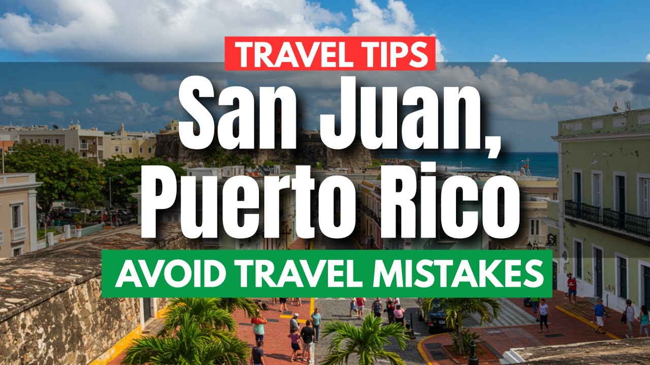 Ошибки, которых следует избегать в Сан-Хуане, Пуэрто-Рико | Советы путешественникам