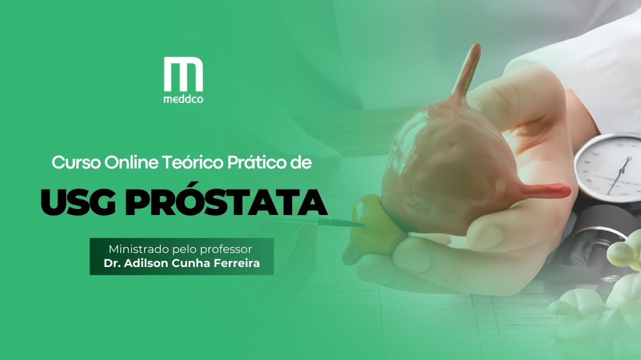 Curso de USG Ultrassom Próstata