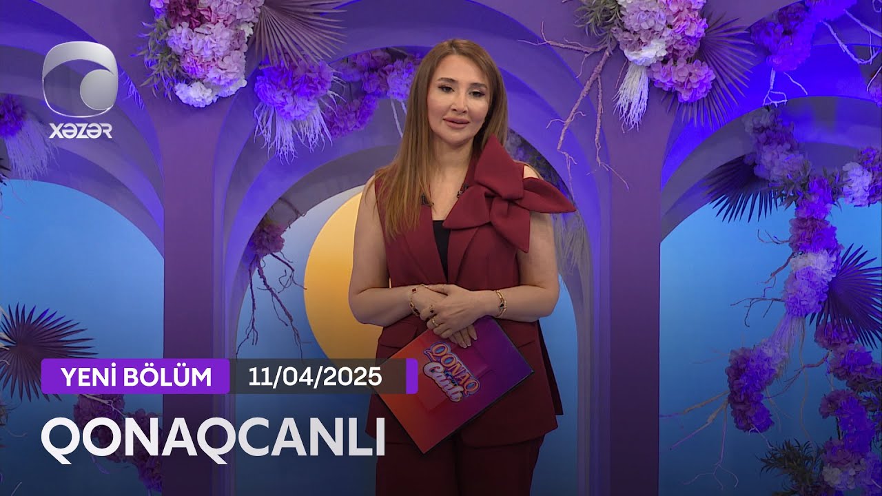 Qonaqcanlı - Elman Namazoğlu, Mətanət Əsədova, Rövşən Əziz  11.04.2025