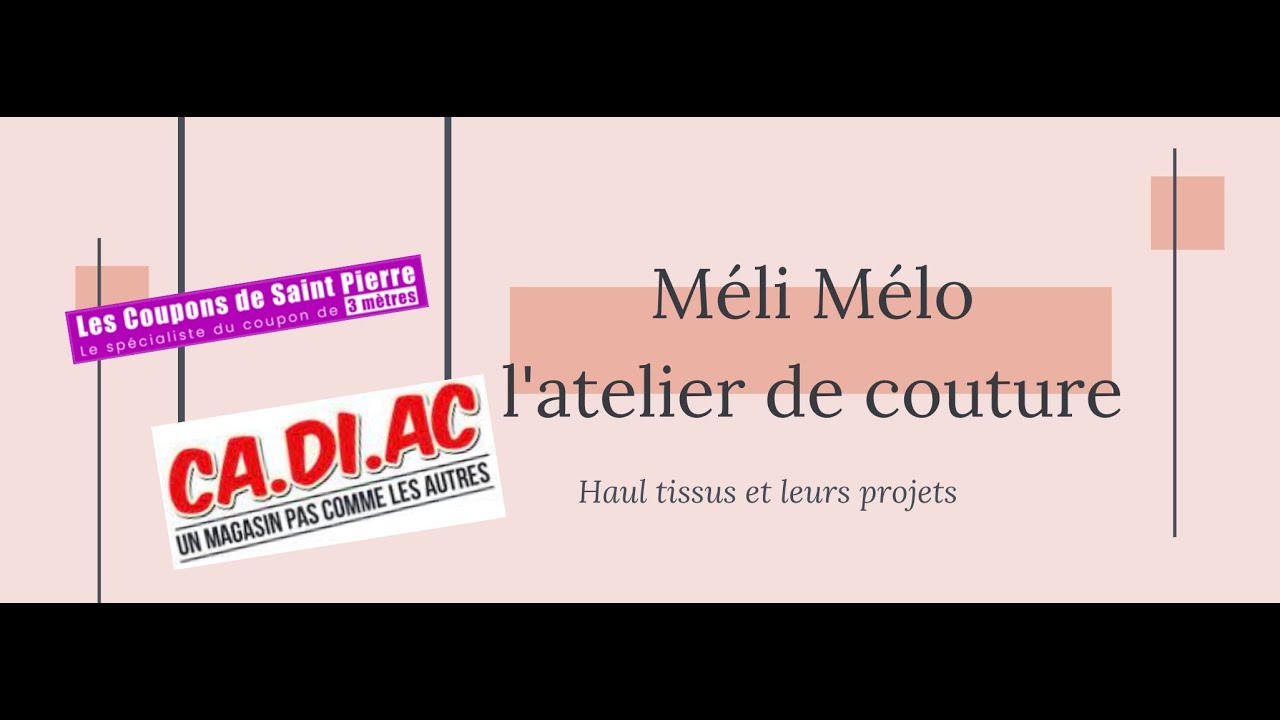 Haul Tissus Les Coupons de Saint Pierre et CA.DI.AC