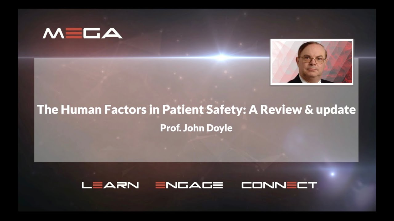 The Human Factor in Medical Errors. Prof.  D John Doyle