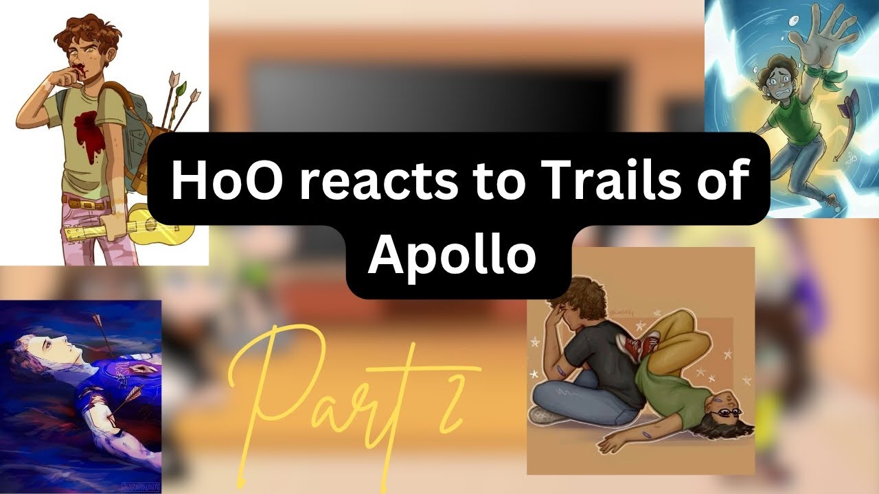 HoO reacts to Trials of Apollo/Part 2/? /PJO HoO ToA/ Gacha