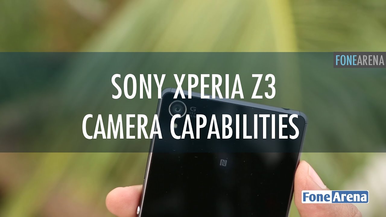 Sony Xperia Z3 Camera Capabilities