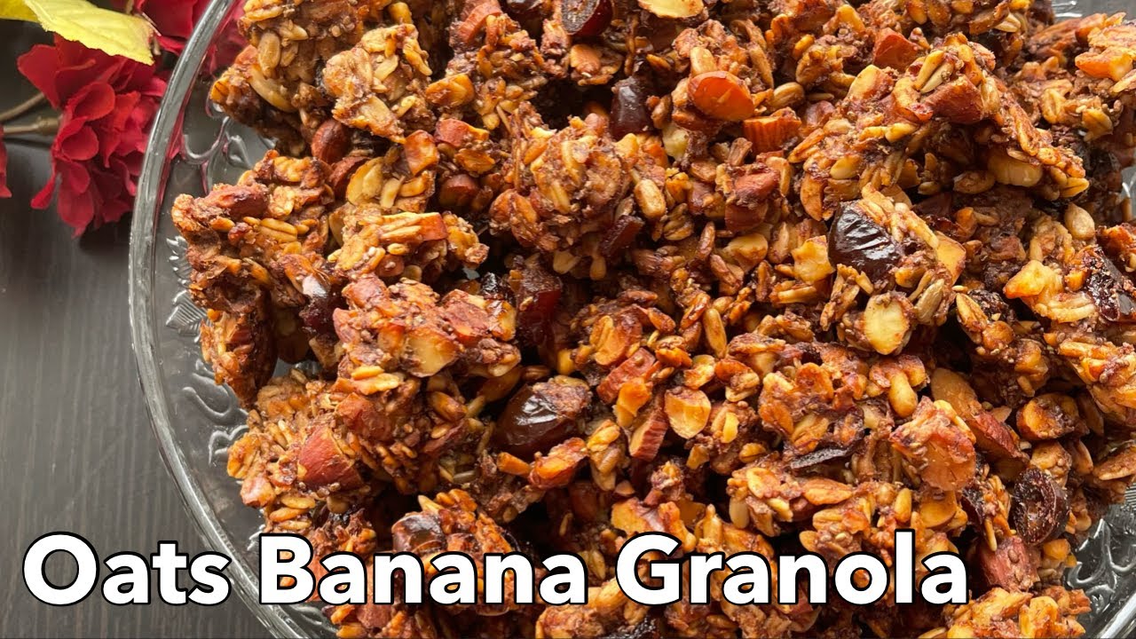 Oats Banana Granola Recipe | How To Make Homemade Banana Oats Granola-Easy Breakfast Banana Granola