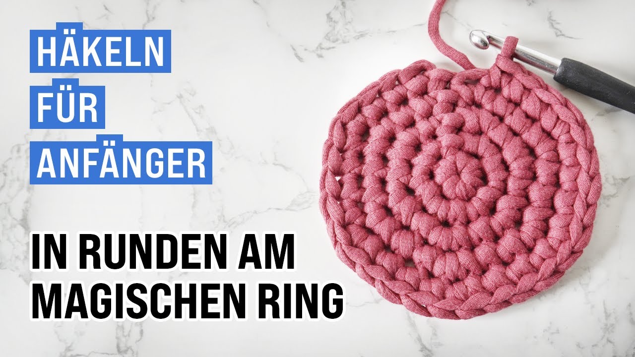 H&auml;keln lernen | Grundlagen &ndash; Am Magischen Ring in Runden h&auml;keln
