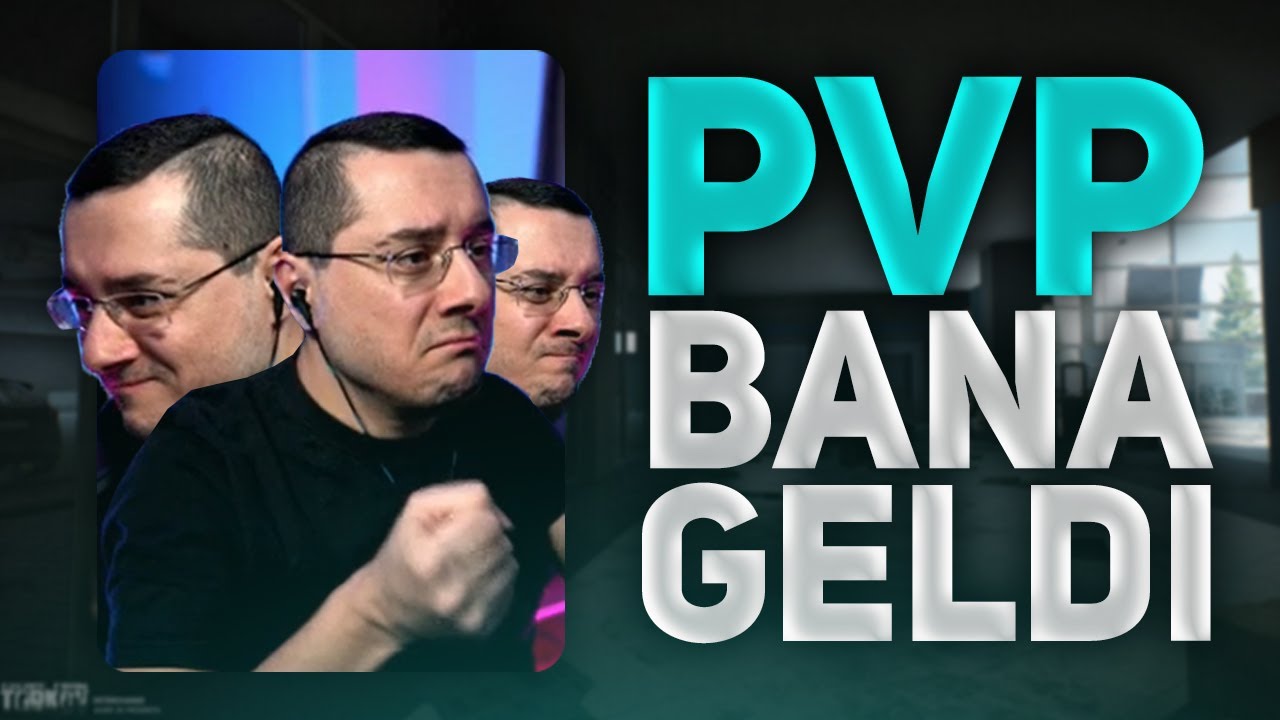 PVP BANA GELDİ #TürkçeTarkov #EFT