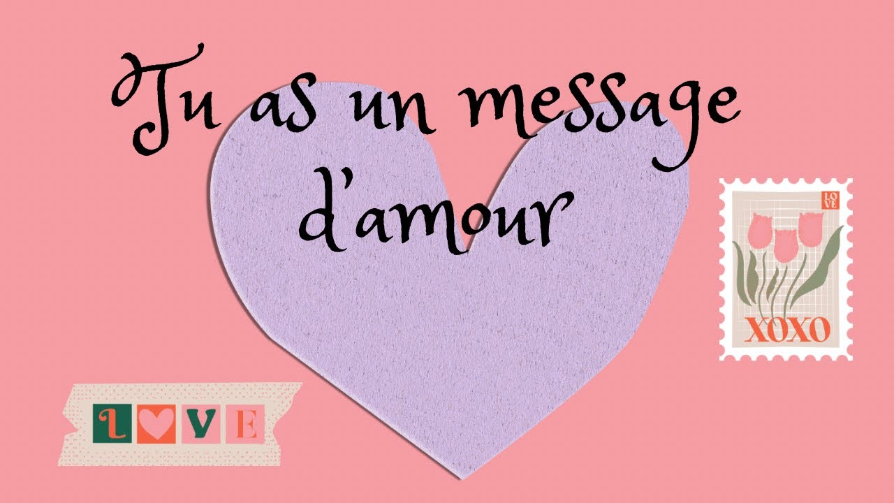 💜 TU AS UN MESSAGE D’AMOUR DE TON AUTRE 🍀🧡