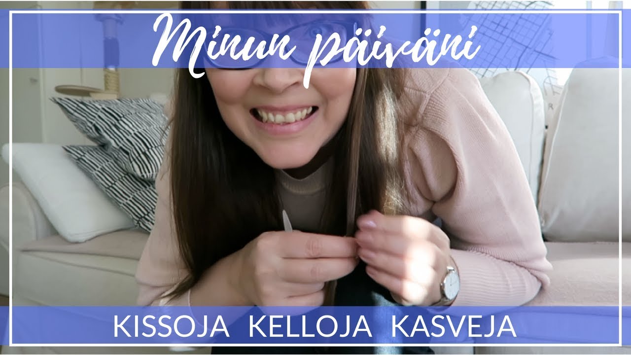 Minun päiväni #7 | kissoja, kelloja ja kasveja