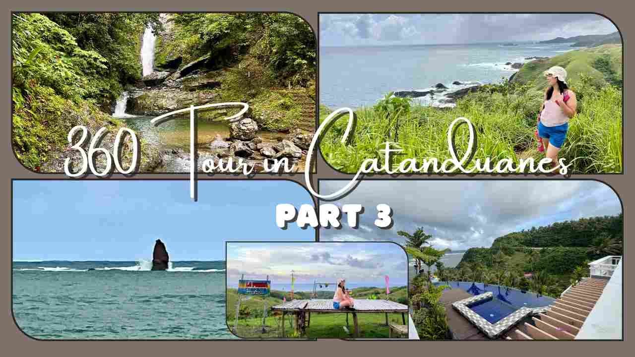360 Tour in Catanduanes I Part 3
