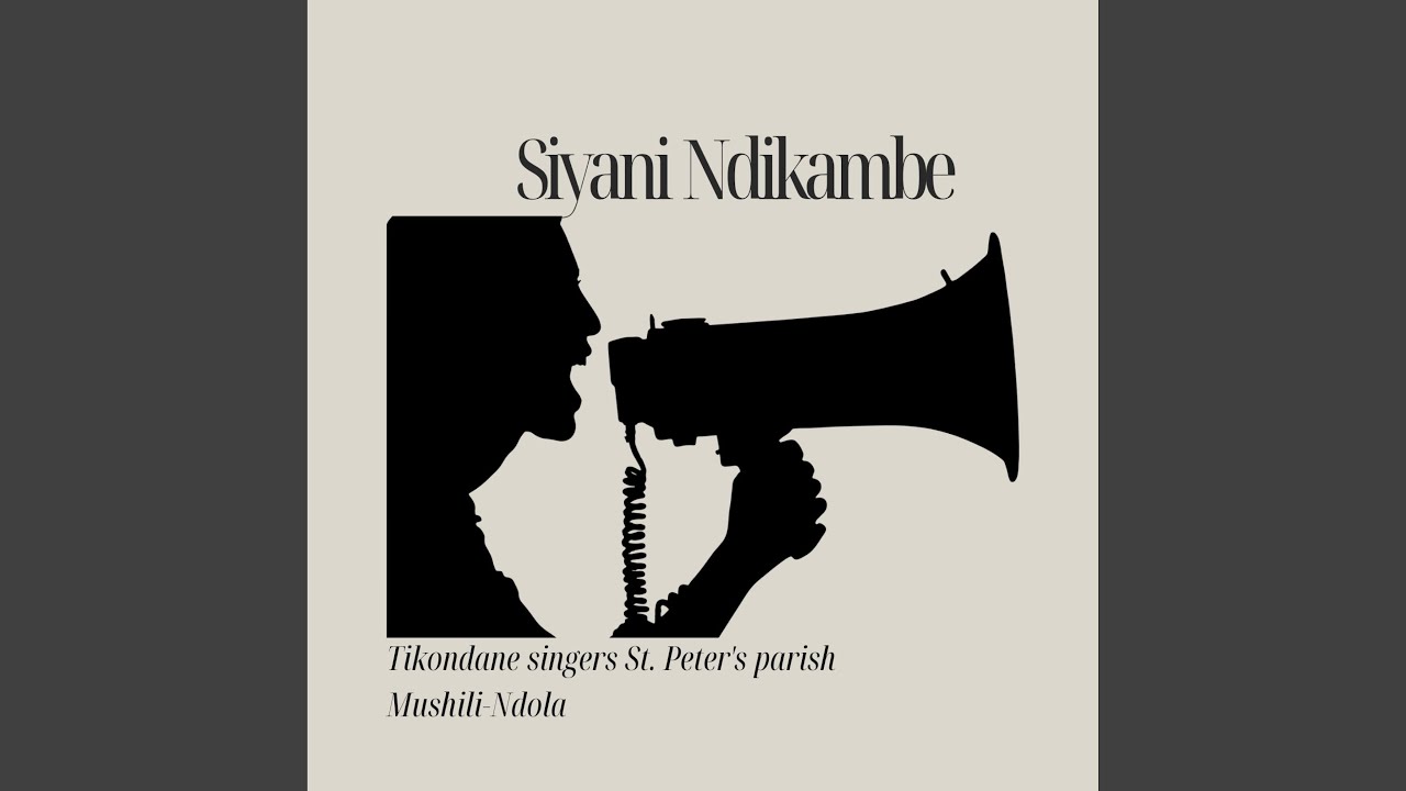 Tikondane Singers St Peters Parish Mushili Ndola (Siyani Ndikambe)