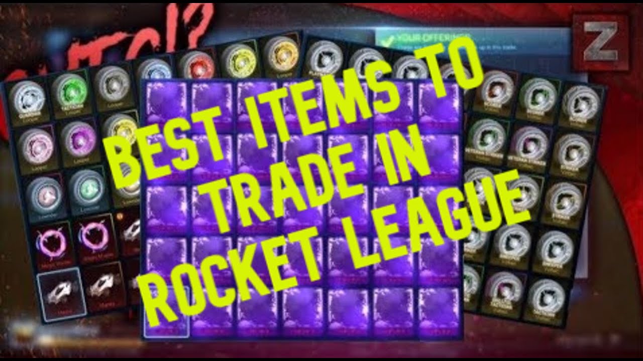Best Items to trade in Rocket League 💰🤑🔥