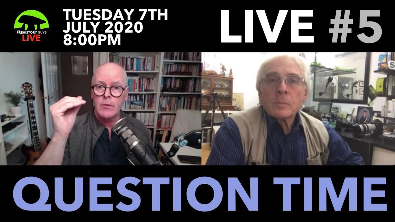 The Prehistory Guys LIVE! #5 | QUESTION TIME