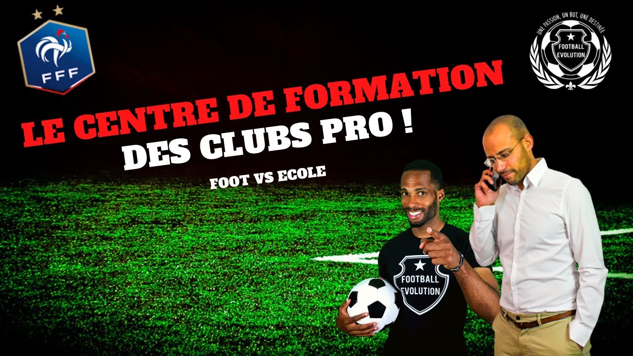 Le centre de formation foot vs école, avec l'agent yassine askri