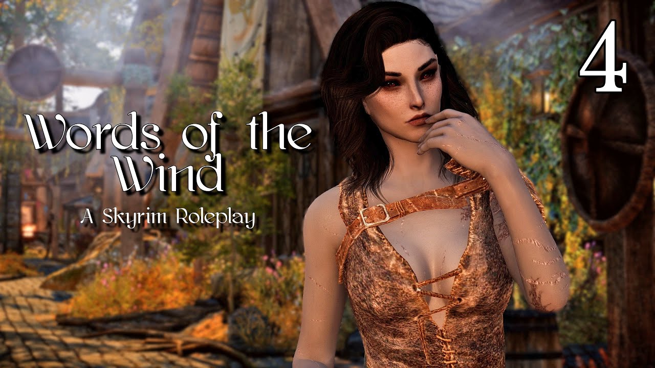 The Wanted Criminal - Words of the Wind - A Skyrim Roleplay Series - EP 4