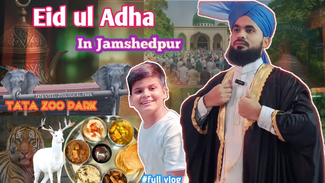 Eid ul Adha Vlog In Jamshedpur | Day 2 visiting Tata Zoo Park ✨️ #vlog #eidvlog #funmoments #travel