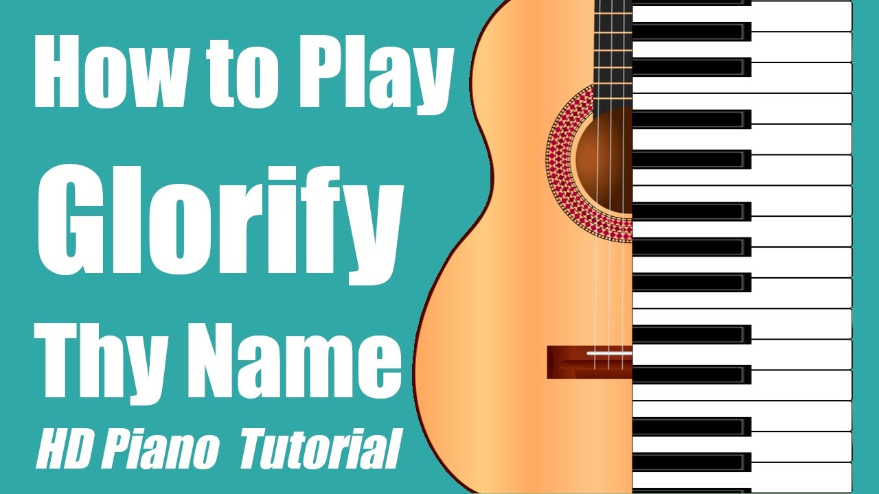 Glorify Thy Name | Donna Adkins | Chord Chart & Tutorial