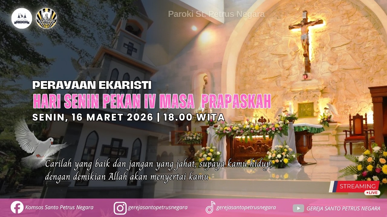 Perayaan Ekaristi | Senin Pekan IV Masa Prapaskah | 18.00 Wita