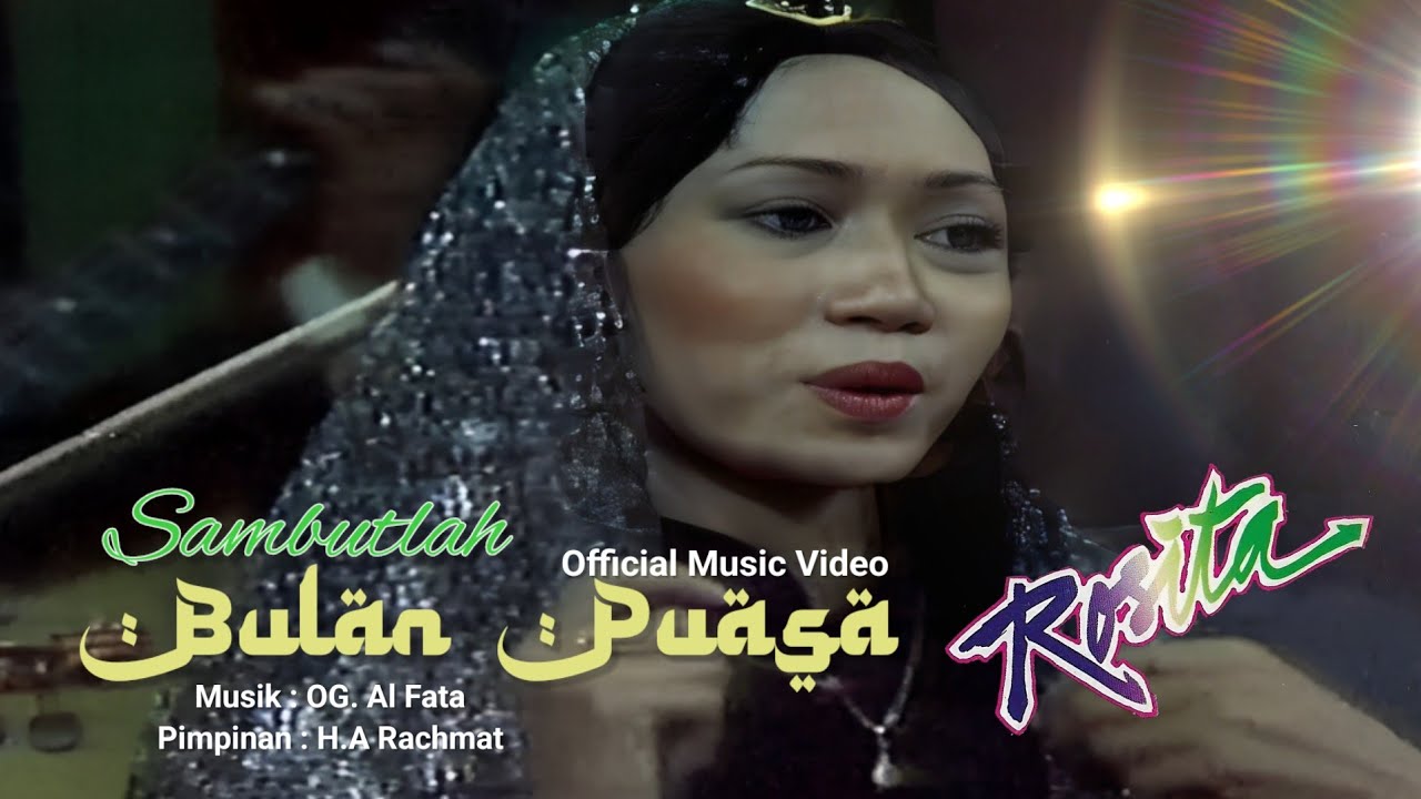 Sambutlah Bulan Puasa - Rosita ( Official Music Video )