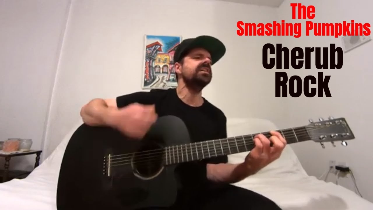 Cherub Rock - The Smashing Pumpkins [Acoustic Cover by Joel Goguen]
