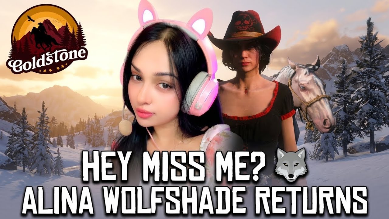 🔴 LIVE NOW | HEY MISS ME? 🐺 ALINA WOLFSHADE RETURNS | GOLDSTONE COUNTRY RDR RP