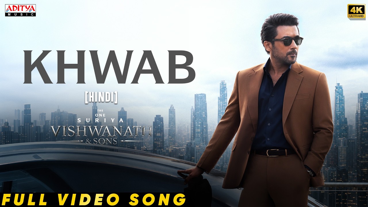 Khwab Full Video Song (Hindi) | Vishwanath and Sons | Suriya,Mamitha Baiju |GV Prakash |Venky Atluri