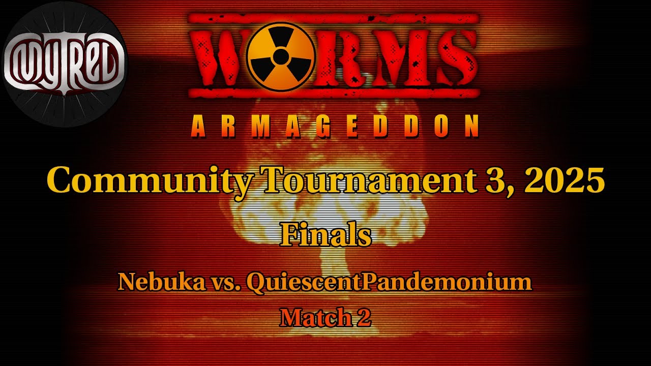 Nebuka vs. QuiescentPandemonium 2 | Worms Armageddon Community Tournament #3 Finals Match