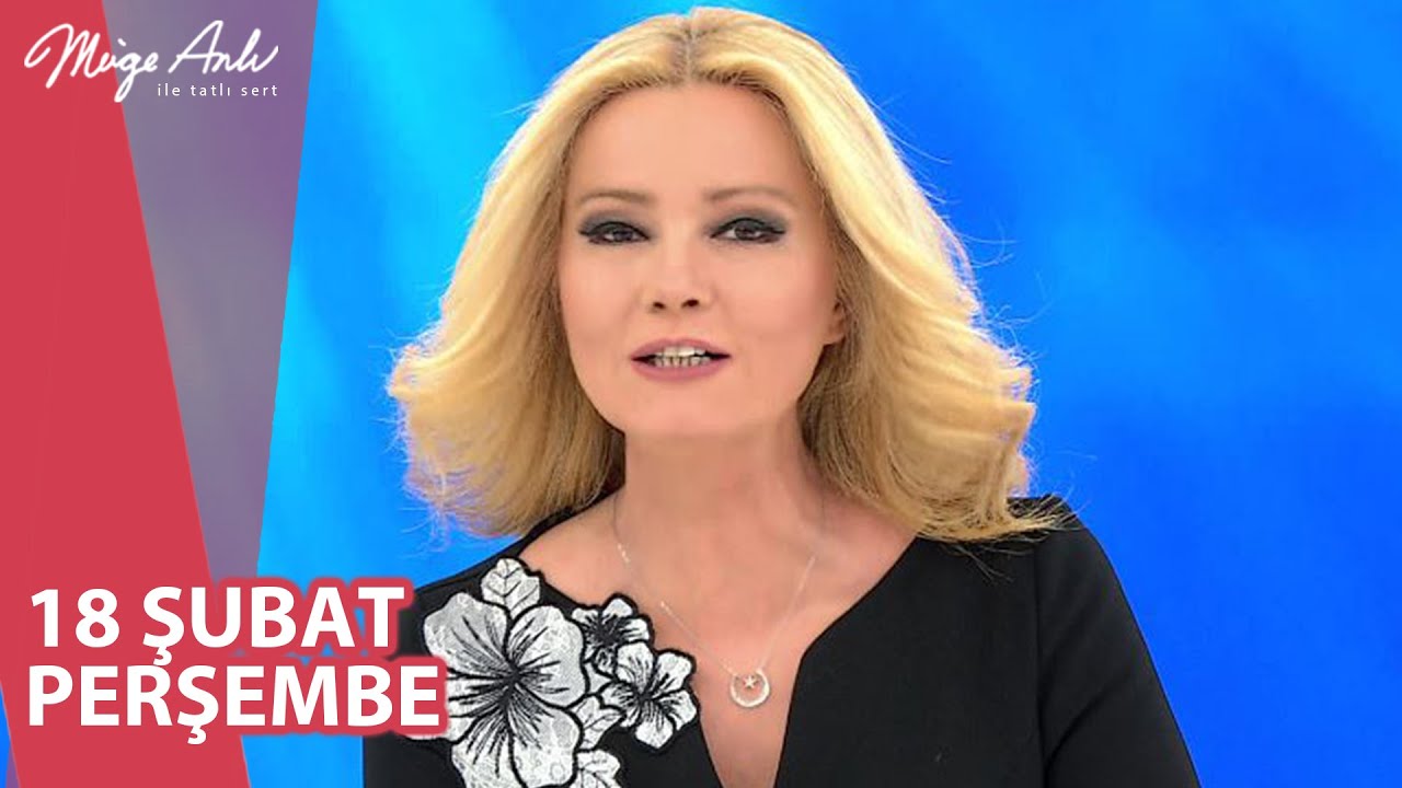 Müge Anlı ile Tatlı Sert 18 Şubat 2021