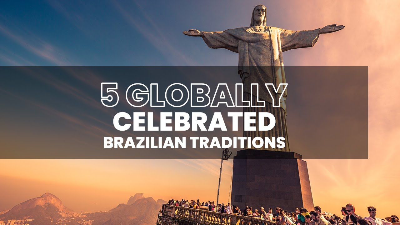 Discover 5 Brazilian traditions celebrated worldwide