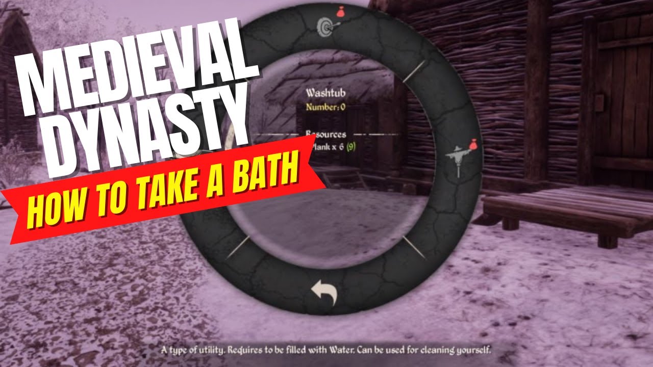 Medieval Dynasty - How To Take A Bath | How to Craft a Washtub