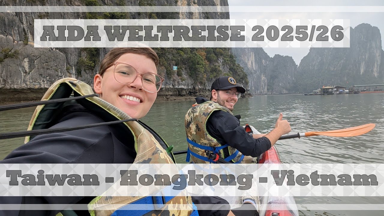 🐒Wandern mit den Affen in Taiwan und Paddeln durch die Halong-Bucht🛶 AIDA Weltreise 2025/26🛳️🏞️