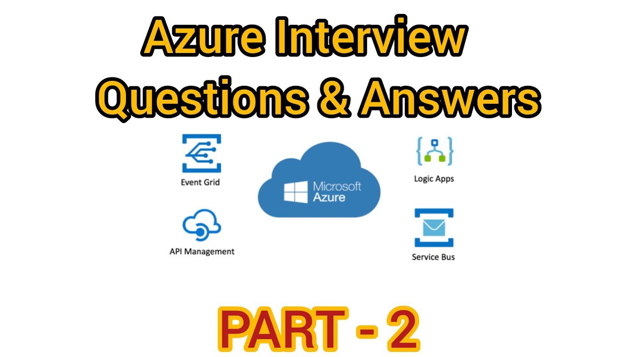 Azure Integration Interview Answers - Part 2| Azure Interview questions | #azure #azureservices